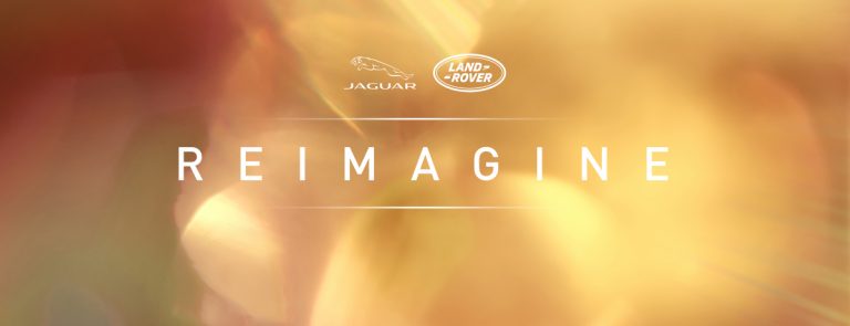 „REIMAGINE“: JAGUAR LAND ROVER GEHT IN DIE ZUKUNFT